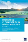 Financing Clean Energy in Developing Asia: Volume 2