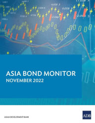 Title: Asia Bond Monitor - November 2022, Author: Asian Development Bank