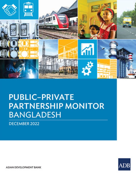 Public-Private Partnership Monitor: Bangladesh