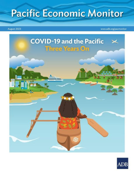 Pacific Economic Monitor - August 2023: COVID-19 and the Three Years On