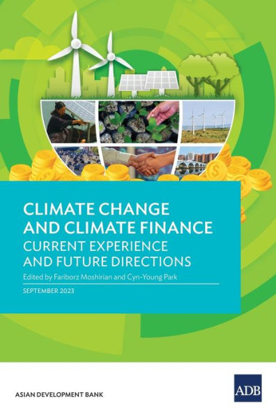 Climate Change and Finance: Current Experience Future Directions