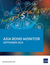 Title: Asia Bond Monitor - September 2023, Author: Asian Development Bank