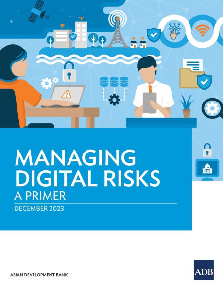 Managing Digital Risks: A Primer