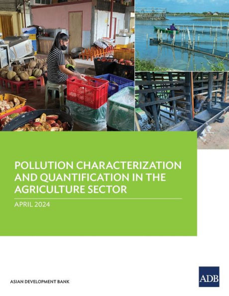 Pollution Characterization and Quantification in the Agriculture Sectors