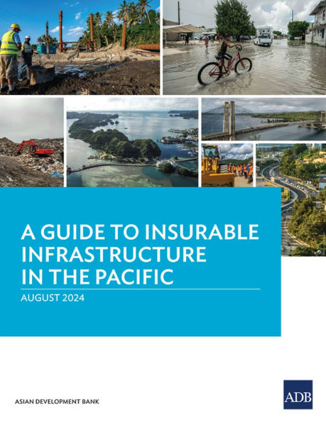 A Guide to Insurable Infrastructure the Pacific