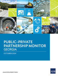 Title: Public-Private Partnership Monitor: Georgia, Author: Asian Development Bank