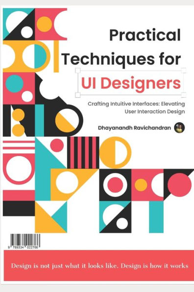 Practical Techniques for UI Designers