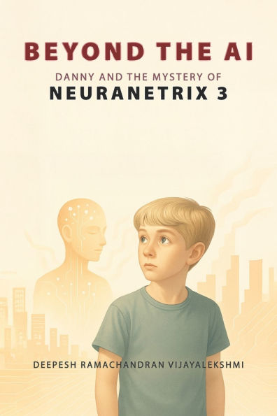 Beyond the AI: Danny and Mystery of NeuraNetrix 3