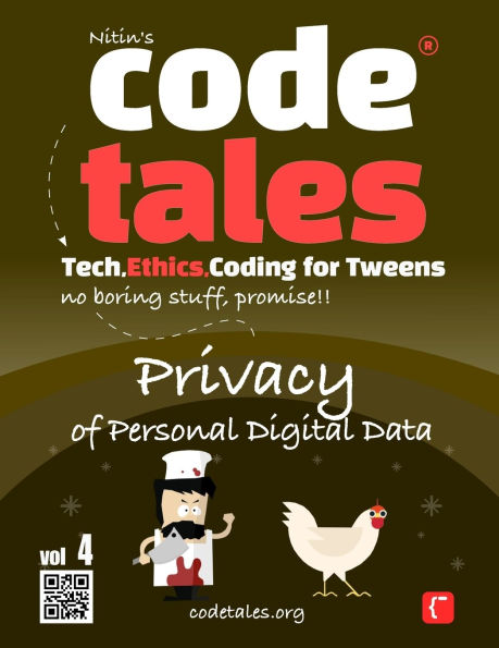 Code Tales, Vol 4: Privacy of Personal Digital Data