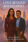 Love Beyond Boundaries: A Journey of Two Souls