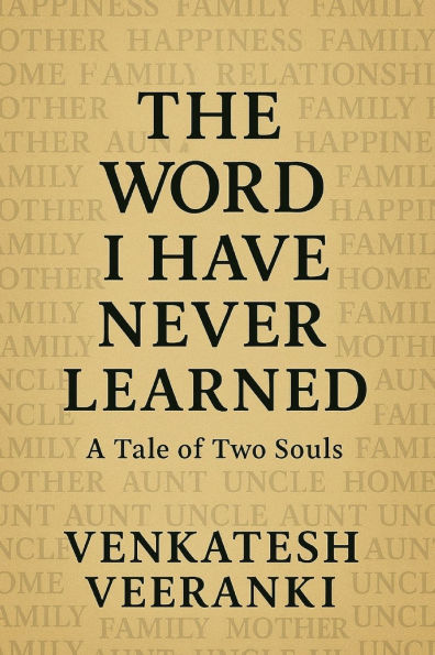 The Word I Have Never Learned: A Tale Of Two Souls
