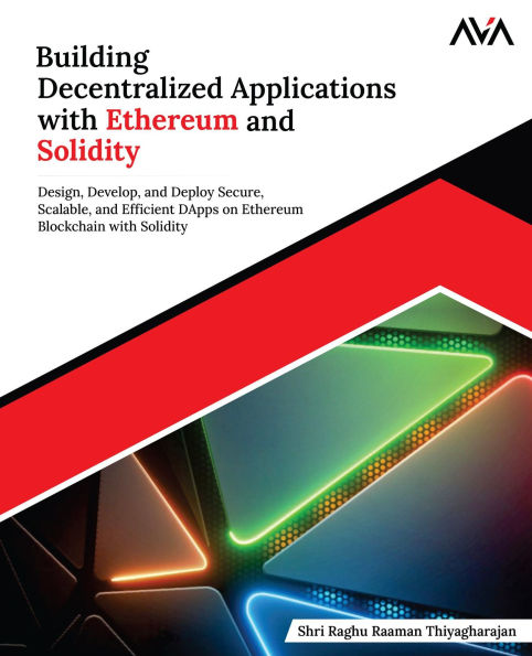 Building Decentralized Applications with Ethereum and Solidity