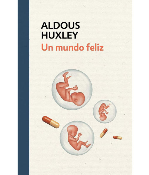 Un mundo feliz / Brave New World