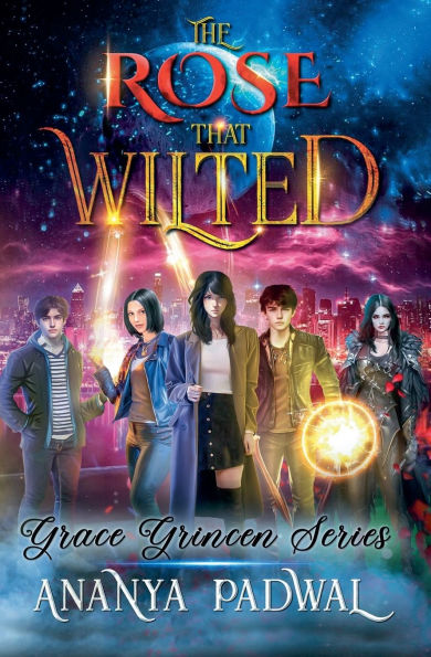 The Rose that Wilted: The Grace Grincen Series