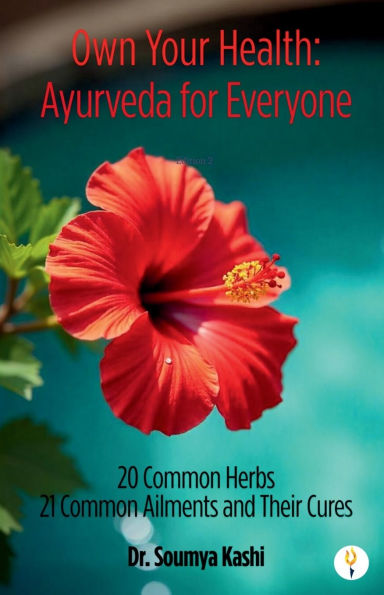 Own Your Health: Ayurveda for Everyone