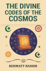 The Divine Codes of the Cosmos