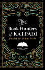 The Book Hunters of Katpadi: A Bibliomystery