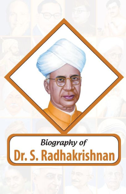 Biography of Dr. S. Radhakrishnan by RPH Editorial Board, Paperback ...