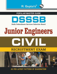 Title: DSSSB: Junior Engineers (Civil) Exam Guide (for Both TierI & TierII Exam), Author: RPH Editorial Board