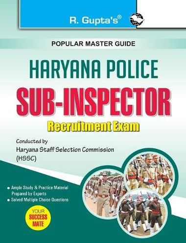 Haryana Police: Sub-Inspector Recruitment Exam Guide