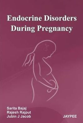 Endocrine Disorders During Pregnancy