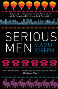 Title: Serious Men, Author: Manu Joseph