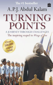 Title: Turning Points: A Journey Through Challenges, Author: A.P.J. Abdul Kalam