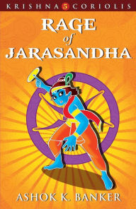 Title: Rage Of Jarasandha, Author: Ashok K Banker