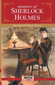 Title: Memoirs of Sherlock Holmes, Author: Arthur Conan Doyle