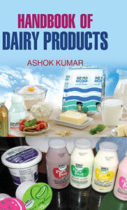 Title: Handbook of Dairy Products, Author: Ashok Kumar