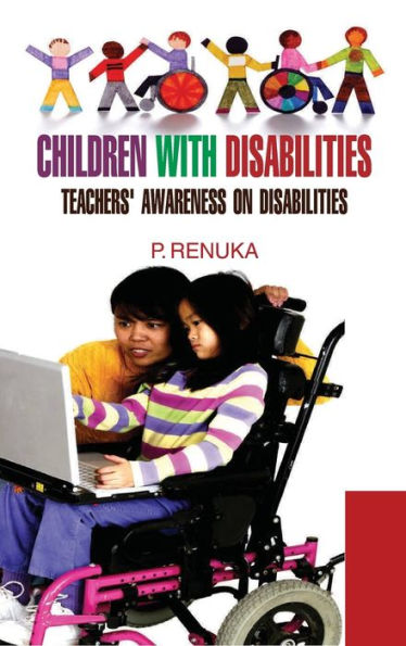 Children with Disabilities: Teachers Awareness on Disabilities