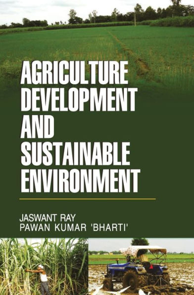 AGRICULTURE DEVELOPMENT AND SUSTAINABLE ENVIRONMENT