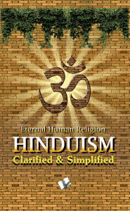 Title: Hinduism Clarified and Simplified: A journy through the holy places of Hindus all over India, Author: Prof. Shrikant Prasoon