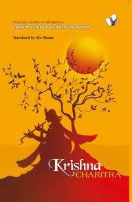 Title: Krishna Charitra, Author: Alo Shome