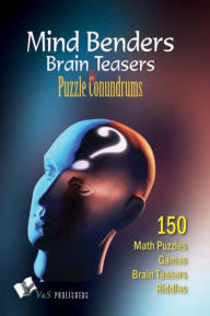 Title: Mind Benders Brain Teasers & Puzzle Conundrums, Author: Vikas Khatri
