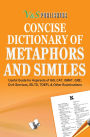 CONCISE DICTIONARY OF METAPHORS AND SIMILIES