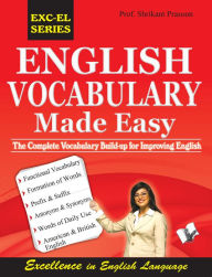 Title: English Vocabulary Made Easy: the complete vocabulary build up for improving english, Author: SHRIKANT PRASOON