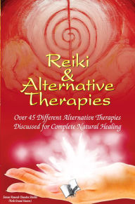 Title: Reiki & Alternative Therapies: -, Author: SWAMI RAMESH CHANDRA SHUKLA