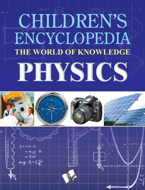 Children's Encyclopedia - Physics by Vohra Manasvi, Paperback | Barnes ...