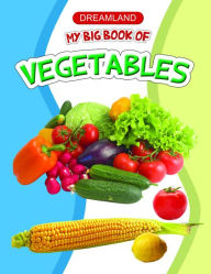 Title: My Big Book of Vegetables: Big Book Series, Author: Anuj Chawla