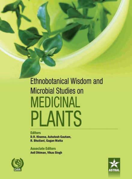 Ethnobotanical Wisdom and Microbial Studies on Medicinal Plants