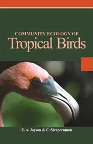 Title: Community Ecology of Tropical Birds, Author: C. Sivaperruman