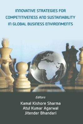 Innovative Strategies For Competitiveness And Sustainability Global business Enviornments