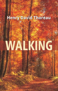 Title: Walking, Author: Henry David Thoreau