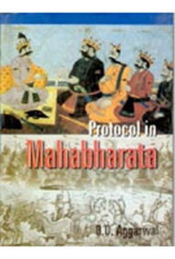 Title: Protocol in Mahabharata, Author: D. D. Aggarwal