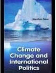 Title: Climate Change and International Politics, Author: Narottam Gaan