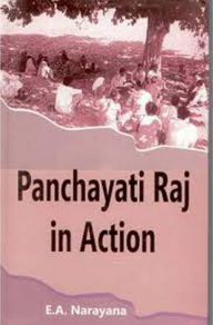 Title: Panchayati Raj in Action, Author: E. A. Narayana