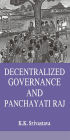 Decentralized Governance And Panchayati Raj