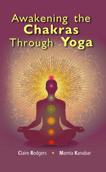 Awakening the Chakras through Yoga