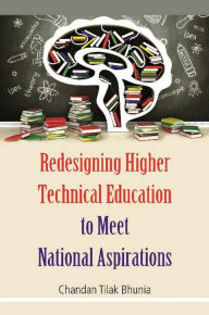 Title: Redesigning Higher Technical Education To Meet National Aspirations, Author: Ensemble Pachamama